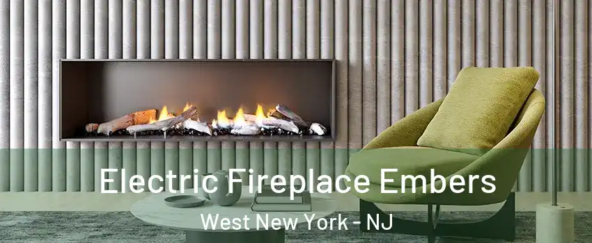 Electric Fireplace Embers West New York - NJ